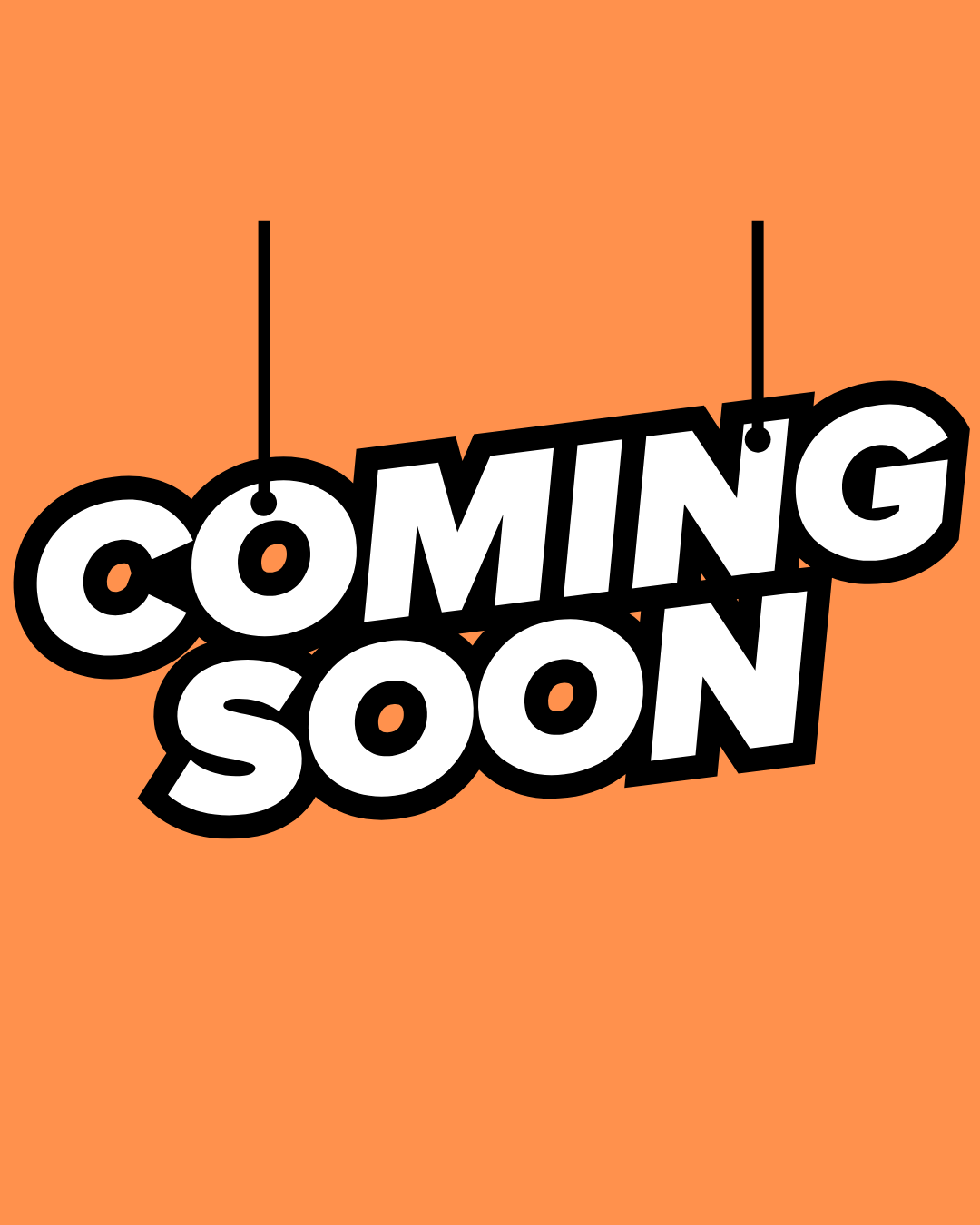 Coming Soon